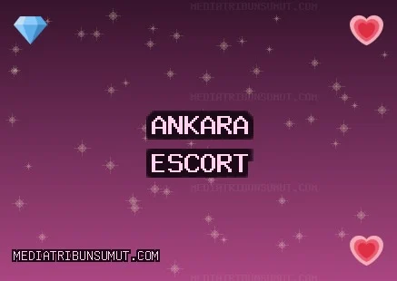 Ankara Escort: Kızılcahamam Escort, Kahramankazan Escort, Elmadağ Escort