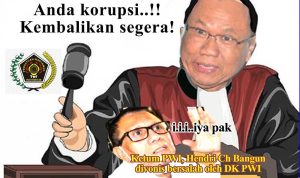Dewan Kehormatan PWI Ungkap Korupsi Ketum PWI Hendry Ch Bangun Dkk  Rp. Rp 1.771.200.000
