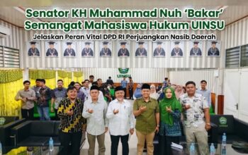 Senator KH Muhammad Nuh ‘Bakar’ Semangat Mahasiswa Hukum UINSU, Jelaskan Peran Vital DPD RI Perjuangkan Nasib Daerah